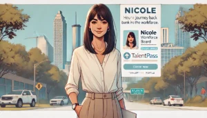 Field Test Example for Workforce Boards: Nicole’s Journey Back to a Balanced Career